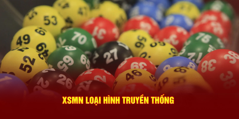 XSMN loại hình truyền thống